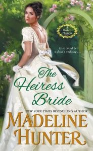 heiress bride, madeline hunter