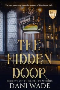 hidden door, dani wade