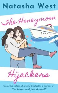 honeymoon hijackers, natasha west