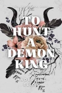 hunt demon king, madeleine eliot
