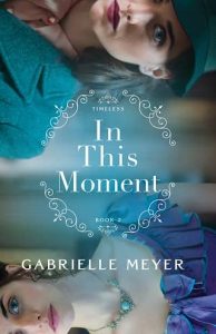 in moment, gabrielle meyer