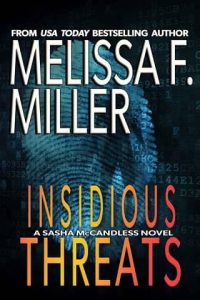 insidious truth, melissa f miller