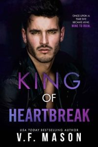 king heartbreak, vf mason