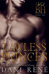 lawless princes, dani rene