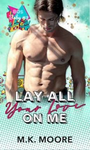 lay your love, mk moore