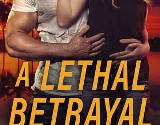lethal betrayal lori matthews