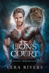 lion's court, vera rivers