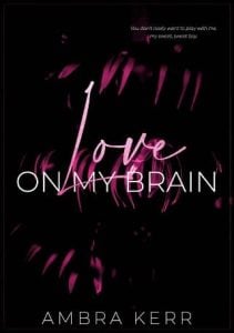 love brain, ambra kerr