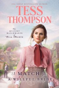 match willful bride, tess thompson