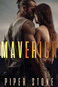 maverick, piper stone