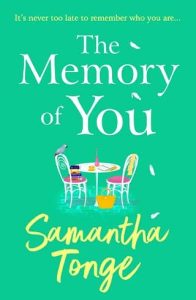 memory of you, samantha tonge