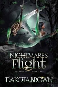 nightmare's flight, dakota brown