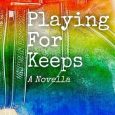 playing for keeps kl hiers