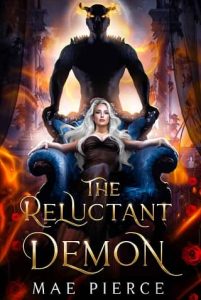 reluctant demon, mae pierce