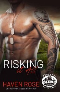 risking it all, haven rose