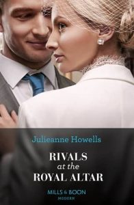 rivals royal, julieanne howells