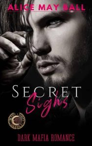 secret sighs, alice may ball