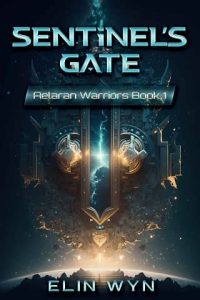 sentinel's gate, elin wyn
