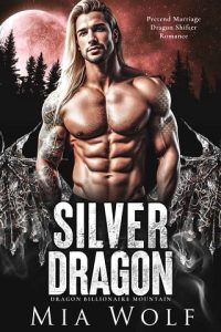 silver dragon, mia wolf