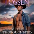 tempted thoroughbred delores fossen