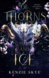 thorns ice, kenzie skye