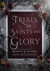 trials saints, emily blackwood