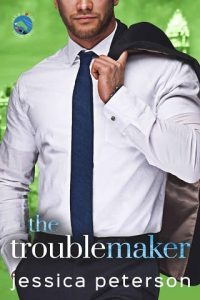 troublemaker, jessica peterson