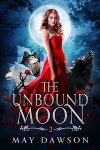 unbound moon, may dawson