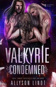 valkryrie condemned, allyson lindt
