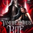 vampire lord's bite celeste king