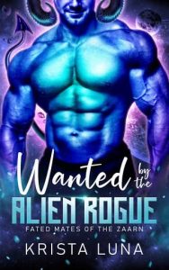 wanted alien rogue, krista luna