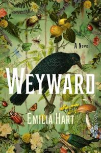 weyward, emilia hart