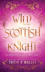 wild scottish knight, Tricia O'Malley 