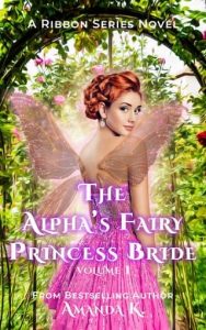 alpha's fairy bride, amanda k