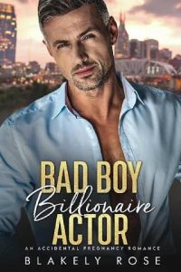 bad boy, blakely rose