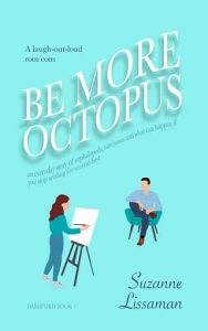 be more octopus, suzanne lissaman