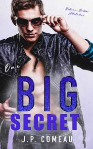 big secret, jp comeau
