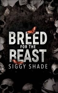 breed for beast, siggy shade