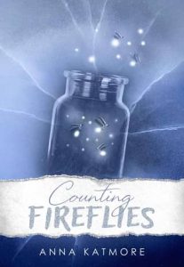 counting fireflies, anna katmore