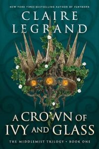 crown ivy glass, claire legrand