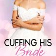 cuffing his bride cassi hart