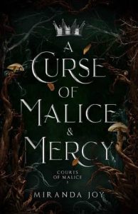 curse malice mercy, miranda joy