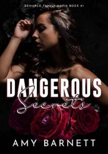 dangerous secrets, amy barnett