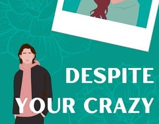 despite your crazy kc everly