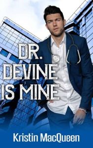 devine is mine, kristin macqueen