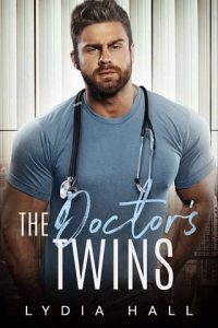 doctor's twins, lydia hall