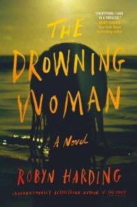 drowning woman, robyn harding