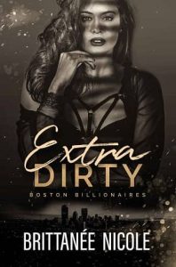 extra dirty, brittanee nicole