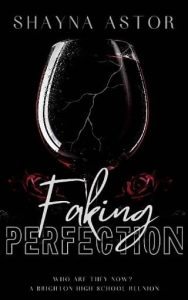 faking perfection, shayna astor