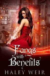fangs with benefits, haley weir